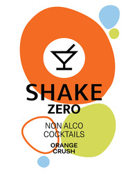 Заявка на торговельну марку № m202410506: shake zero non alco cocktails orange crush