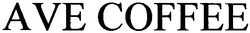 Свідоцтво торговельну марку № 134767 (заявка m200916301): ave coffee