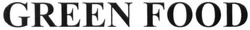 Свідоцтво торговельну марку № 242741 (заявка m201620084): green food