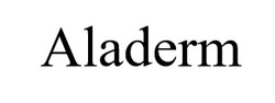 Заявка на торговельну марку № m202517828: aladerm