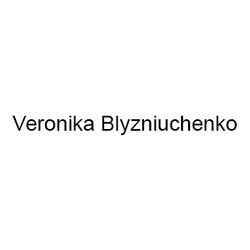 Заявка на торговельну марку № m202207479: veronika blyzniuchenko