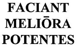 Заявка на торговельну марку № 2003010513: faciant; meliora; potentes