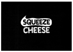 Свідоцтво торговельну марку № 315428 (заявка m201901766): squeeze cheese