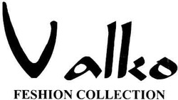 Заявка на торговельну марку № m201106154: valko fashion collection
