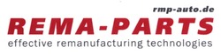 Заявка на торговельну марку № m202303801: rmp-auto.de; rema parts; effective remanufacturing technologies; rema-parts