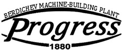 Свідоцтво торговельну марку № 149313 (заявка m201014054): berdichev machine-building plant progress 1880
