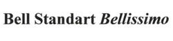 Заявка на торговельну марку № m202510878: bell standart bellissimo