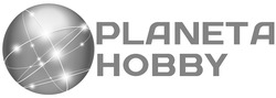 Заявка на торговельну марку № m202214469: planeta hobby