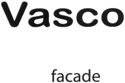 Свідоцтво торговельну марку № 180098 (заявка m201222173): vasco; facade