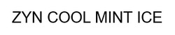 Заявка на торговельну марку № m202513141: ісе; zyn cool mint ice