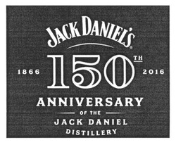 Заявка на торговельну марку № m201619244: jackdaniel's; daniels; 1866; 150th; 2016; anniversary of the jack daniel distillery