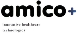 Свідоцтво торговельну марку № 280629 (заявка m201819847): amico+; атісо+; innovative healthcare technologies