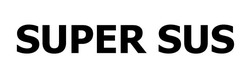 Заявка на торговельну марку № m202606716: super sus