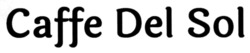 Заявка на торговельну марку № m202509595: caffe del sol