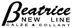 Свідоцтво торговельну марку № 58376 (заявка 20040404309): beatrice; new line; calze & collant