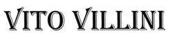 Свідоцтво торговельну марку № 226714 (заявка m201519674): vito villini