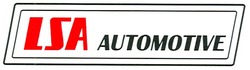 Свідоцтво торговельну марку № 102602 (заявка m200806110): lsa automotive
