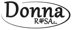Свідоцтво торговельну марку № 273008 (заявка m201802475): donna rosalia
