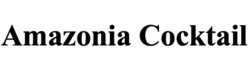 Заявка на торговельну марку № m202517347: amazonia cocktail