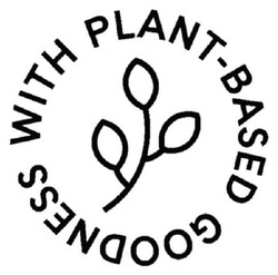 Свідоцтво торговельну марку № 348508 (заявка m202205129): plant based; goodness with plant-based