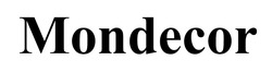 Свідоцтво торговельну марку № 370745 (заявка m202305589): mondecor