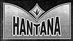 Свідоцтво торговельну марку № 27335 (заявка 99061868): hantana