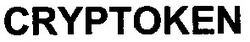Свідоцтво торговельну марку № 67855 (заявка 20041213922): cryptoken