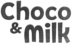 Свідоцтво торговельну марку № 323656 (заявка m202014895): choco&milk