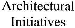 Свідоцтво торговельну марку № 91317 (заявка m200617386): architectural; initiatives