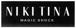 Заявка на торговельну марку № m201817051: nikitina magic shock; niki tina
