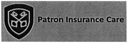 Свідоцтво торговельну марку № 212304 (заявка m201502822): patron insurance care