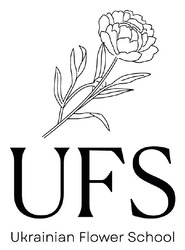 Заявка на торговельну марку № m202401349: ukrainian flower school; ufs