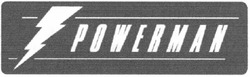 Заявка на торговельну марку № m200509609: powerman