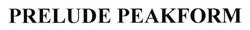 Свідоцтво торговельну марку № 212694 (заявка m201500554): prelude peakform