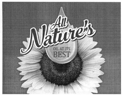 Заявка на торговельну марку № m201803716: all nature's; natures; oil at its best