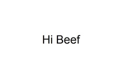 Заявка на торговельну марку № m202210601: hi beef