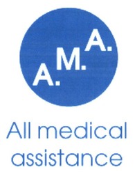 Свідоцтво торговельну марку № 192490 (заявка m201316510): а.м.а.; ама; a.m.a.; ama; all medical assistance
