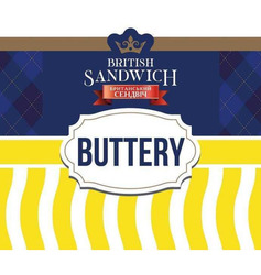 Заявка на торговельну марку № m202605212: buttery; британський сендвіч; british sandwich