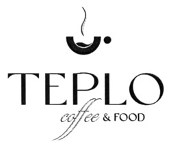 Заявка на торговельну марку № m202411986: teplo coffee & food
