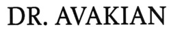 Заявка на торговельну марку № m202524655: dr. avakian