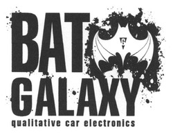 Свідоцтво торговельну марку № 202684 (заявка m201315289): bat galaxy; qualitative car electronics; ват