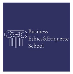 Заявка на торговельну марку № m202419028: business ethics & etiquette school