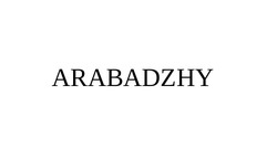 Заявка на торговельну марку № m202212225: arabadzhy