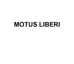 Свідоцтво торговельну марку № 276734 (заявка m201813177): motus liberi