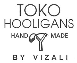 Свідоцтво торговельну марку № 219285 (заявка m201510924): toko hooligans; hand made by vizali