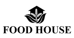 Заявка на торговельну марку № m202412422: food house