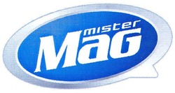 Свідоцтво торговельну марку № 121458 (заявка m201001564): mister mag q