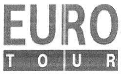 Заявка на торговельну марку № m201805264: euro tour