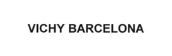 Свідоцтво торговельну марку № 269459 (заявка m201725497): vichy barcelona