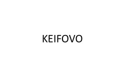 Заявка на торговельну марку № m202323957: keifovo
